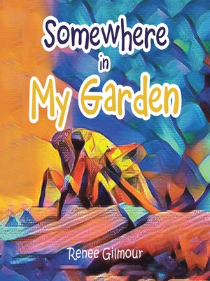 cover image of Somewhere in My Garden
